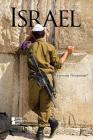 Israel (Opposing Viewpoints) By Myra Immell (Editor) Cover Image