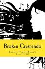 Broken Crescendo By Marcia Harris Cover Image