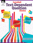 Leveled Text-Dependent Question Stems By Debra J. Housel Cover Image