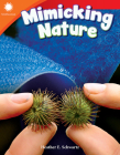 Mimicking Nature (Smithsonian Readers) By Heather Schwartz Cover Image