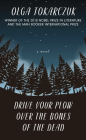 Drive Your Plow Over the Bones of the Dead Cover Image