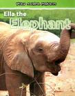 Ella the Elephant (Wild Animal Families) By Jan Latta Cover Image