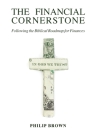 The Financial Cornerstone: Following the Biblical Roadmap for Finances Cover Image