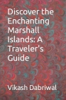 Discover the Enchanting Marshall Islands: A Traveler's Guide Cover Image