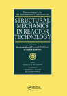 Structural Mechanics in Reactor Technology: Mechanical and Thermal Problems of Fusion Reactors Cover Image