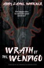 Wrath of the Wendigo By Adam Zayne Whitener Cover Image
