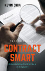 Contract Smart (2nd Edition): Understanding Contract Law in Singapore By Chua Kevin Cover Image