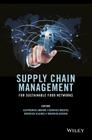 Supply Chain Management for Sustainable Food Networks By Eleftherios Iakovou, Dionysis Bochtis, Dimitrios Vlachos Cover Image