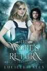 The Wolf's Return By Lucille Yates Cover Image