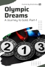 Olympic Dreams: A Journey to Gold Cover Image