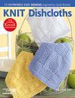 Knit Dishcloths By Darla Sims, Julie Ray Cover Image