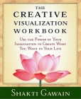The Creative Visualization Workbook: Second Edition Cover Image