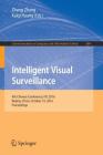 Intelligent Visual Surveillance: 4th Chinese Conference, Ivs 2016, Beijing, China, October 19, 2016, Proceedings (Communications in Computer and Information Science #664) By Zhang Zhang (Editor), Kaiqi Huang (Editor) Cover Image