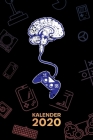 Kalender 2020: A5 Games Terminplaner für Videospieler mit DATUM - 52 Kalenderwochen für Termine & To-Do Listen - Cooles Gamepad Termi By Merchment, Gaming Geschenke Fur M. Gamer Kalender Cover Image