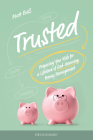 Trusted: Preparing Your Kids for a Lifetime of God-Honoring Money Management By Matt Bell Cover Image