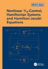 Nonlinear H-Infinity Control, Hamiltonian Systems and Hamilton-Jacobi Equations Cover Image