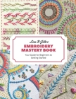 Embroidery Mastery Book: Your Guide for Beginners to Getting Started Cover Image
