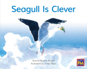 Seagull Is Clever: Leveled Reader Yellow Fiction Level 8 Grade 1 (Rigby PM) Cover Image