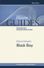 Black Boy (Bloom's Guides) By Richard Nathaniel Wright, Harold Bloom (Editor) Cover Image