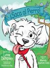 Saca al Perro By Lynne Dempsey, Mandy Newham-Cobb (Illustrator), Cinta Garcia De La Rosa (Translator) Cover Image