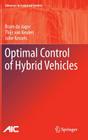 Optimal Control of Hybrid Vehicles (Advances in Industrial Control) Cover Image