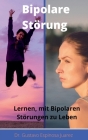 Bipolare Störung Lernen, mit Bipolaren Störungen zu Leben Cover Image