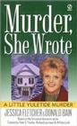 Murder, She Wrote: a Little Yuletide Murder (Murder She Wrote #10) By Jessica Fletcher, Donald Bain Cover Image