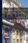 Six Months in the West Indies Cover Image