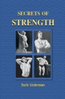 Secrets of Strength By Earle E. Liederman Cover Image