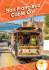San Francisco Cable Car (Trains) By Julie Murray Cover Image