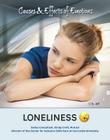 Loneliness (Causes & Effects of Emotions) Cover Image