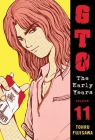 GTO: The Early Years Volume 11 (Great Teacher Onizuka #11) Cover Image