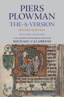 Piers Plowman: A Version, Revised Edition By William Langland, Michael Calabrese (Translator) Cover Image
