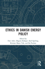 Ethics in Danish Energy Policy (Routledge Studies in Energy Policy) Cover Image