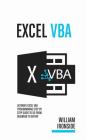 Excel VBA: Ultimate Excel VBA Programming Step By Step Guide to Go from Beginner to Expert Cover Image