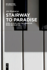 Stairway to Paradise: Jews, Blacks, and the American Music Revolution By Ari Katorza Cover Image