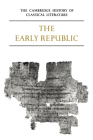 The Cambridge History of Classical Literature: Volume 2, Latin Literature, Part 1, the Early Republic Cover Image