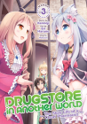 Drugstore in Another World: The Slow Life of a Cheat Pharmacist (Manga) Vol. 3 Cover Image