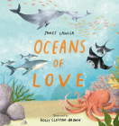 Oceans of Love By Janet Lawler, Holly Clifton-Brown (Illustrator) Cover Image