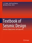Textbook of Seismic Design: Structures, Piping Systems, and Components Cover Image