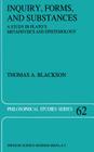 Inquiry, Forms, and Substances: A Study in Plato's Metaphysics and Epistemology (Philosophical Studies #62) By Thomas Blackson Cover Image
