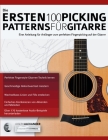 Die Ersten 100 Picking-Patterns für Gitarre By Joseph Alexander Cover Image