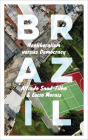 Brazil: Neoliberalism versus Democracy Cover Image