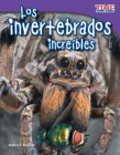 Los invertebrados increíbles (TIME FOR KIDS®: Informational Text) By Debra J. Housel Cover Image