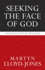 Seeking the Face of God: Nine Reflections on the Psalms Cover Image