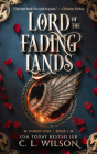 Lord of the Fading Lands (Tairen Soul #1) By C. L. Wilson Cover Image