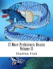 17 More Prehistoric Beasts: Everyone Should Know About By Stanton Fordice Fink V. Cover Image