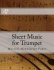 Sheet Music for Trumpet: Musical Manuscript Paper By Lon Vinger Cover Image