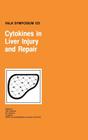 Cytokines in Liver Injury and Repair (Falk Symposium #125) Cover Image