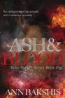 Ash and Blood By Ann Bakshis, Melissa Ringsted (Editor) Cover Image